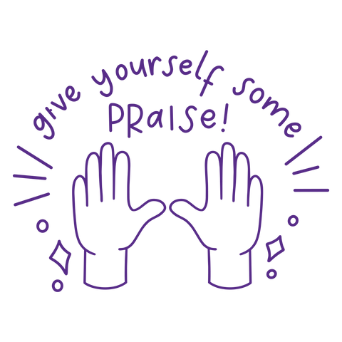 Give Yourself Praise
